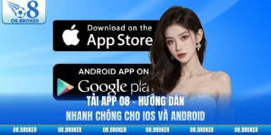 Tải App O8 - Hướng Dẫn Nhanh Chóng Cho iOS Và Android